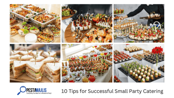 10 Tips for Successful Small Party Catering