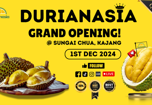 Durianasia Kajang Grand Opening